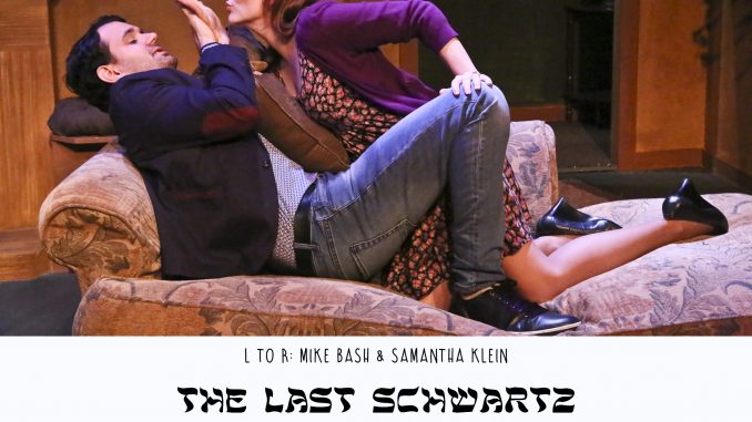The Last Schwartz - Mike Bash and Samantha Klein - photo by Michael Lamont